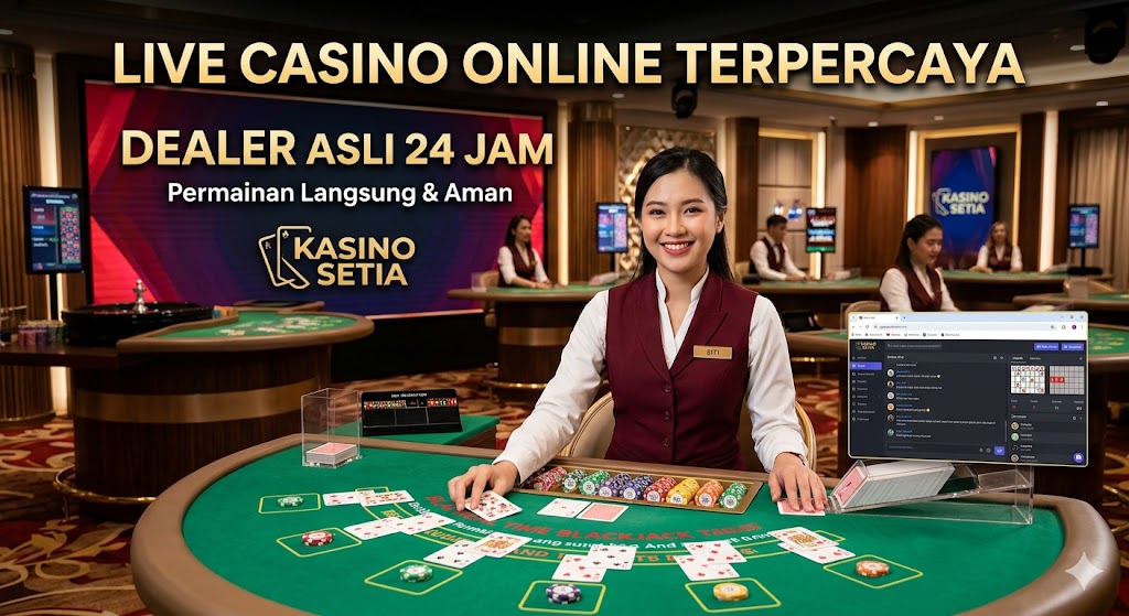 Read more about the article Rekomendasi Live Casino Online Terpercaya dengan Dealer Asli 24 Jam